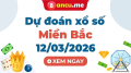 Dự đoán XSMB 12/03/2026 - Soi cầu kết quả xổ số miền Bắc hôm nay